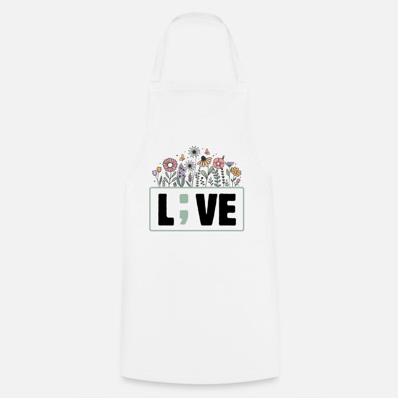 Live Santé Mentale avec Fleurs Colorées - Tablier de cuisine - blanc