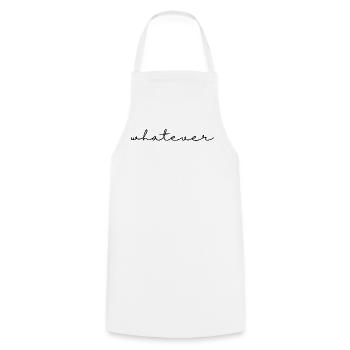 Whatever – saying, simple, cool and self-confident - Cooking Apron - white - Front - AI Model Male 185 dark (185cm)