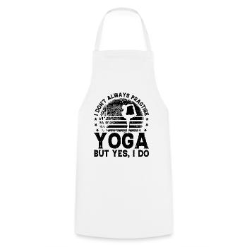 I don't always practise yoga but yes I do - Yoga - Cooking Apron - white - Front - AI Model Male 185 dark (185cm)