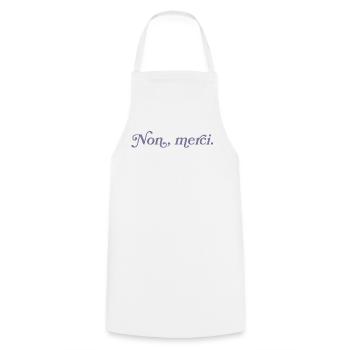 Non, merci – French Minimalism - Cooking Apron - white - Front - AI Model Male 185 dark (185cm)