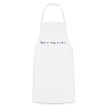 Sorry, not sorry – Cheeky & direct - Cooking Apron - white - Front - AI Model Male 185 dark (185cm)