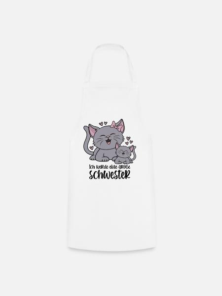 Ich werde eine große Schwester Katze Katzen Kinder - Kochschürze - Weiß