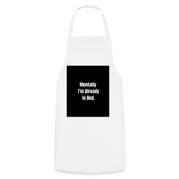 Mentally in Bed – Sleepy Mood Activated - Tablier de cuisine - blanc - Devant - AI Model Male 185 dark (185cm)