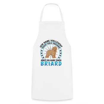 Briard is my friend Berger de Brie - Cooking Apron - white - Front - AI Model Male 185 dark (185cm)