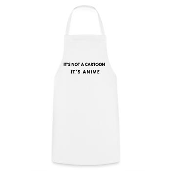 It's not a cartoon – Anime Saying - Cooking Apron - white - Front - AI Model Male 185 dark (185cm)