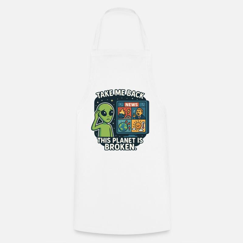 Humorous alien with environmental criticism - Cooking Apron - white