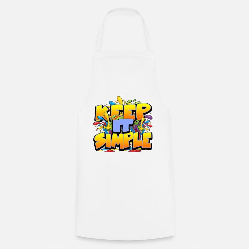 Slogan Coloré Keep It Simple - Tablier de cuisine - blanc