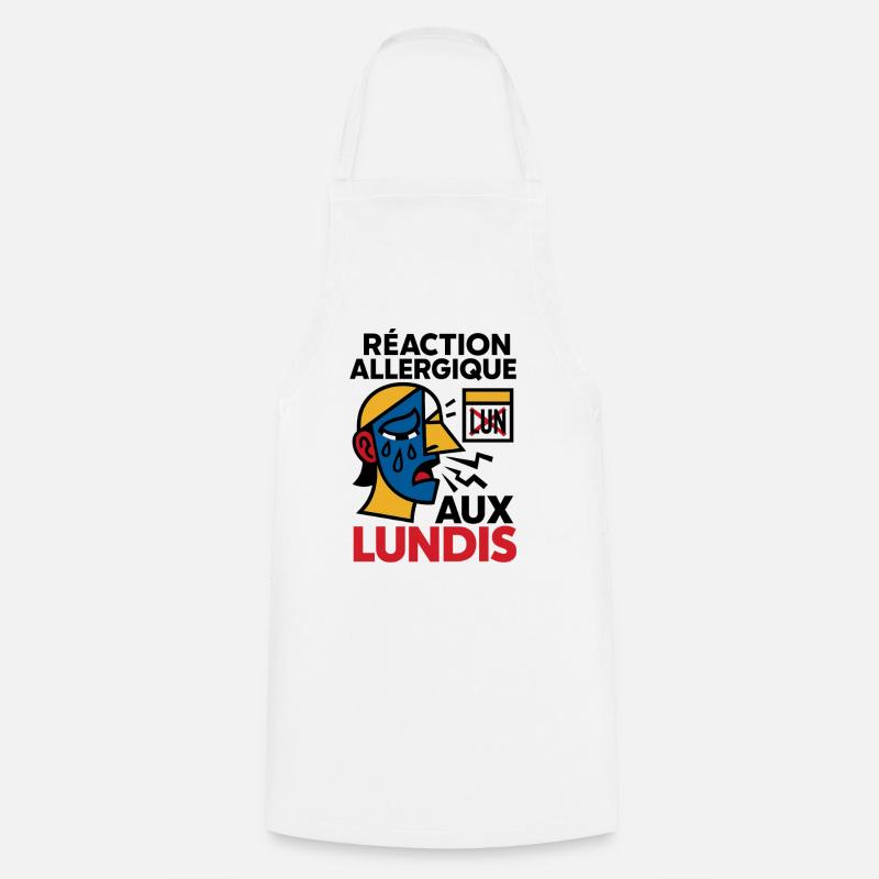 Expression de Réaction Allergique Lundi - Tablier de cuisine - blanc