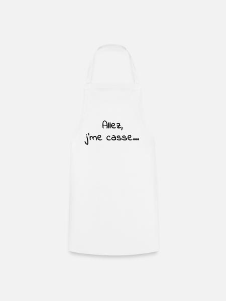 Allez_jme_casse - Tablier de cuisine - blanc