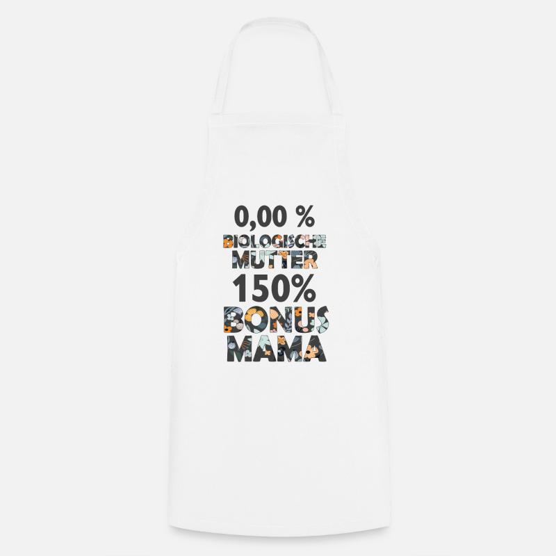 Bonus Mama Mutter Stiefmama Stiefmutter Geschenk - Kochschürze - Weiß