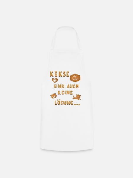 Kekse sind auch keine Lösung - Kochschürze - Weiß