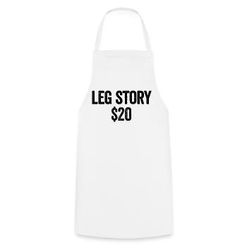 Leg Story 20 $ Amputé Drôle Un ampli de jambe - Tablier de cuisine - blanc - Devant - AI Model Male 185 dark (185cm)