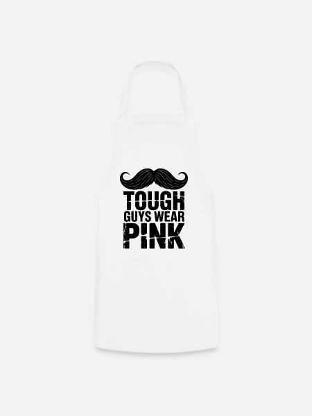 Tough Guys Wear Pink - Kochschürze - Weiß