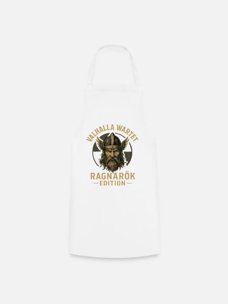 Valhalla Wartet Ragnarök Edition Wikinger Krieger - Kochschürze - Weiß
