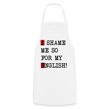 English Shame – Denglish saying with self-irony - Cooking Apron - white - Front - AI Model Male 185 dark (185cm)