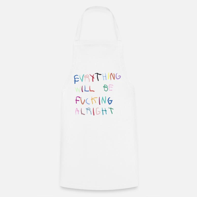Everything will be alright bunt - Cooking Apron - white