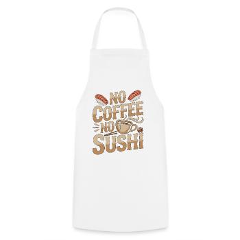 Sushi No Coffee No Japanese Food Coffee Lover - Cooking Apron - white - Front - AI Model Male 185 dark (185cm)
