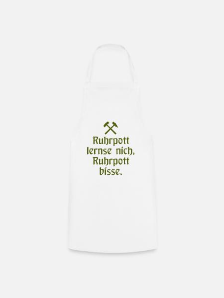 Ruhrpott lernse nich, Ruhrpott bisse. - Zollverein - Kochschürze - Weiß