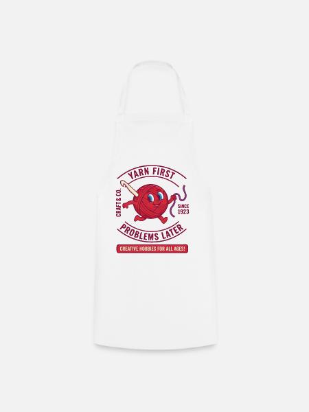 Yarn First Problems Later Funny Crochet Lover Yarn - Cooking Apron - white