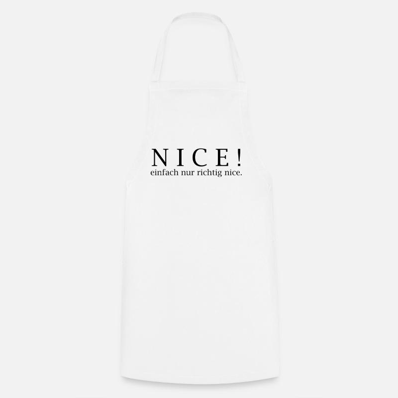 NICE! Einfach nur richtig nice. - Kochschürze - Weiß