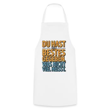 You did your best, which doesn't mean much - Cooking Apron - white - Front - AI Model Male 185 dark (185cm)