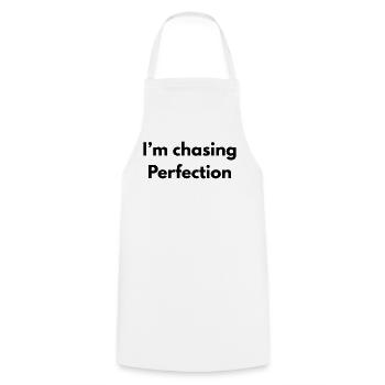 Im chasing perfection - Cooking Apron - white - Front - AI Model Male 185 dark (185cm)