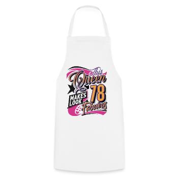 78th Birthday Queen - Cooking Apron - white - Front - AI Model Male 185 dark (185cm)