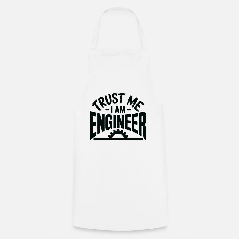 Trust Me I Am Engineer Funny Professional Design - Cooking Apron - white