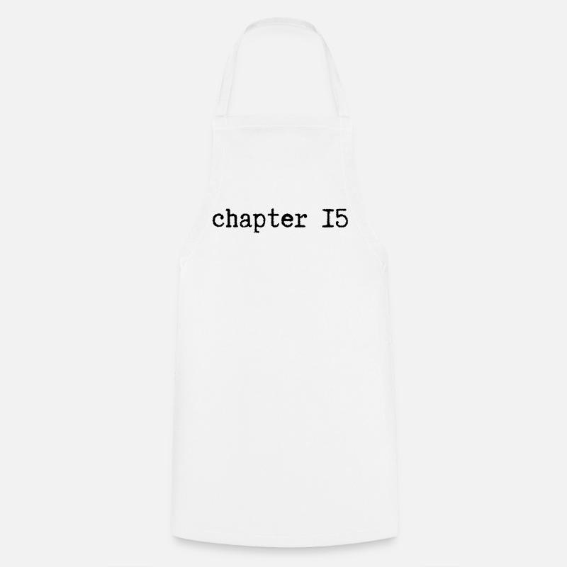chapter 15 Geburtstag - Kochschürze - Weiß