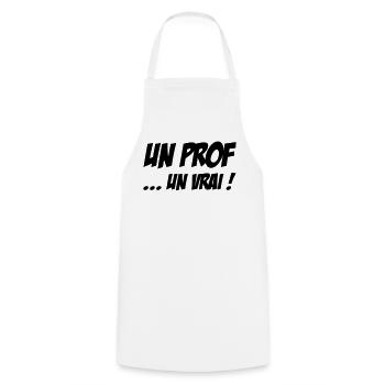 Un Prof Un Vrai : Le Maître Absolu de la Classe ! - Tablier de cuisine - blanc - Devant - AI Model Male 185 dark (185cm)