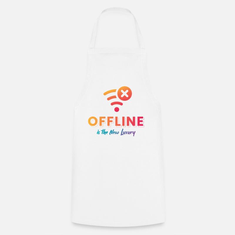 Offline Is The New Luxury - Cooking Apron - white