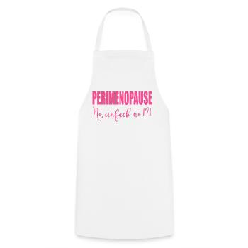 Perimenopause Frauen Stimmung - Kochschürze - Weiß - Vorne - AI Model Male 185 dark (185cm)