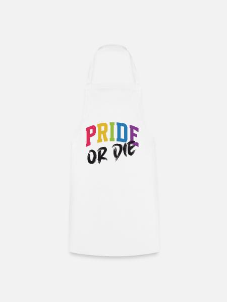 LGBT-Pride-Monat – Pride or Die - Kochschürze - Weiß