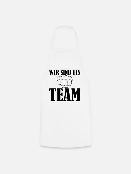 Wir sind ein Team - Kochschürze - Weiß