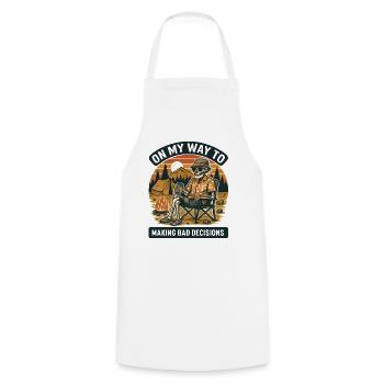 Camping Humor On My Way To Making Bad Decisions - Cooking Apron - white - Front - AI Model Male 185 dark (185cm)