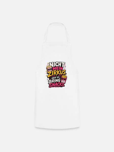 Nicht mein Zirkus - Kochschürze - Weiß