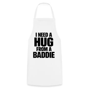 I Need A Hug From A Baddie Lustiger Spruch - Cooking Apron - white - Front - AI Model Male 185 dark (185cm)