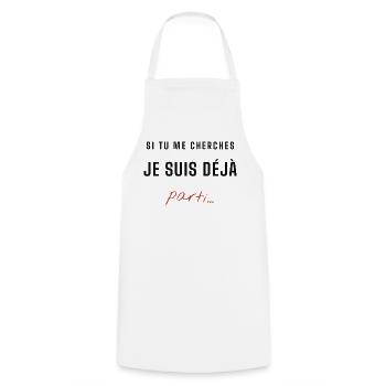 Je suis déjà parti – message énigmatique - Tablier de cuisine - blanc - Devant - AI Model Male 185 dark (185cm)