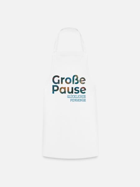 Abschiedsgeschenke Glücklicher Pensionär - Pause - Kochschürze - Weiß