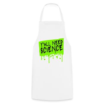 Y'all Need Science Lustig Wissenschaft Nerd Spruch - Kochschürze - Weiß - Vorne - AI Model Male 185 dark (185cm)