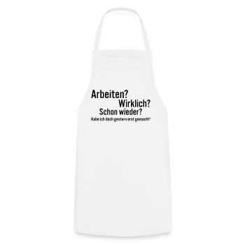 Arbeiten Schon Wieder Spruch Shirt - Kochschürze - Weiß - Vorne - AI Model Male 185 dark (185cm)