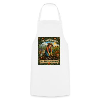 Für Garten geboren zur Arbeit gezwungen Garten - Kochschürze - Weiß - Vorne - AI Model Male 185 dark (185cm)