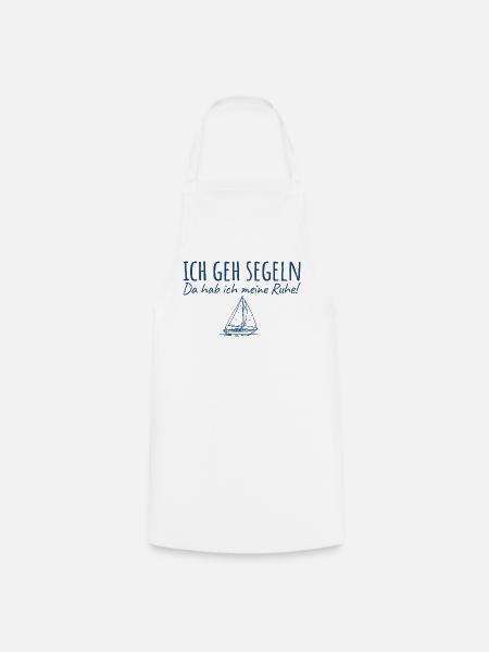 Segeln Da hab ich meine Ruhe - Kochschürze - Weiß