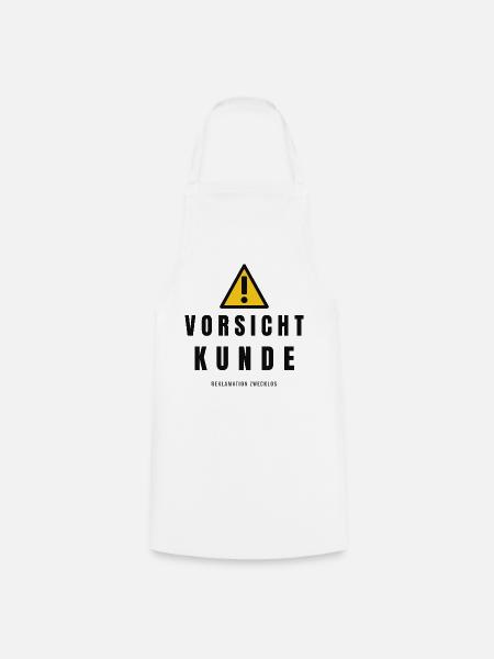 Vorsicht Kunde Warnhinweis - Kochschürze - Weiß