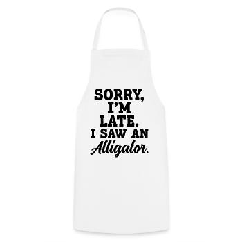 Sorry, I'm late – I have an alligator - Cooking Apron - white - Front - AI Model Male 185 dark (185cm)