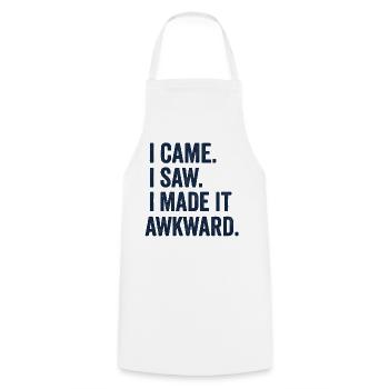 I Came. I Saw. I Made It Awkward - Cooking Apron - white - Front - AI Model Male 185 dark (185cm)
