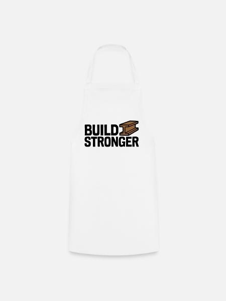 Build Stronger Logo - Kochschürze - Weiß