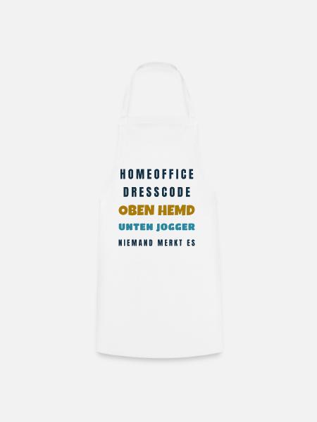 Homeoffice Dresscode Oben Hemd unten Jogger - Kochschürze - Weiß
