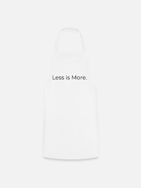 Less Is More – Minimalistisches T‑Shirt - Kochschürze - Weiß