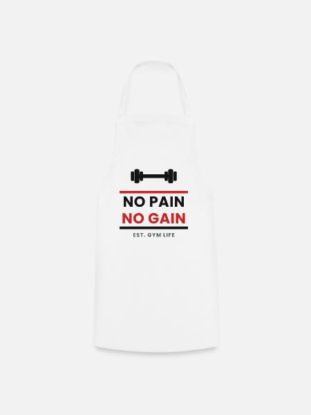 No Pain No Gain - Gym Life - Kochschürze - Weiß